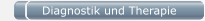 Diagnostik und Therapie